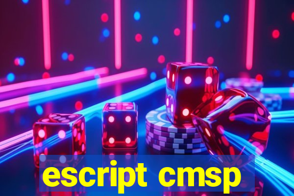 escript cmsp